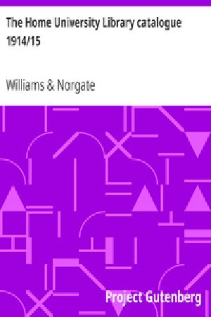 [Gutenberg 33006] • The Home University Library catalogue 1914/15